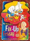 Image for Mr Mcfurtle&#39;s Fix-Up Friday