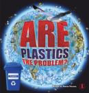 Image for Are Plastics the Problem?