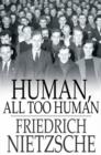 Image for Human, All Too Human: A Book for Free Spirits
