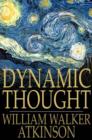 Image for Dynamic Thought: Or the Law of Vibrant Energy