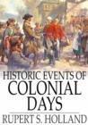 Image for Historic Events of Colonial Days