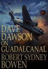 Image for Dave Dawson on Guadalcanal