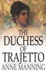 Image for The Duchess of Trajetto