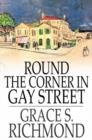 Image for Round the Corner in Gay Street