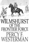 Image for Wilmshurst of the Frontier Force