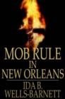 Image for Mob Rule in New Orleans: Robert Charles and His Fight to Death