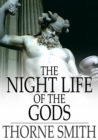 Image for The Night Life of the Gods