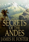 Image for Secrets of the Andes