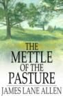 Image for The Mettle of the Pasture