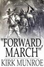 Image for &quot;Forward, March&quot;: A Tale of the Spanish-American War