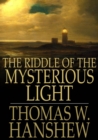 Image for The Riddle of the Mysterious Light