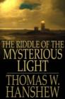 Image for The Riddle of the Mysterious Light