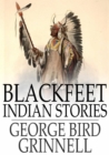 Image for Blackfeet Indian Stories