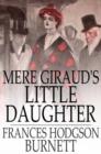 Image for Mere Giraud&#39;s Little Daughter