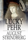 Image for Lucky Pehr: A Drama in Five Acts