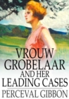 Image for Vrouw Grobelaar and Her Leading Cases: Seventeen Short Stories