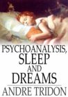 Image for Psychoanalysis, Sleep and Dreams