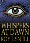 Image for Whispers at Dawn: Or, The Eye