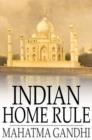 Image for Indian Home Rule