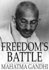 Image for Freedom&#39;s Battle: Being a Comprehensive Collection of Writings and Speeches on the Present Situation