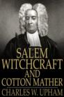 Image for Salem Witchcraft and Cotton Mather: A Reply