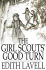Image for The Girl Scouts&#39; Good Turn