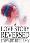 Image for A Love Story Reversed