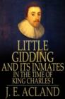 Image for Little Gidding and Its Inmates in the Time of King Charles I: With an Account of the Harmonies