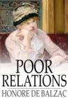 Image for Poor Relations: Cousin Betty and Cousin Pons