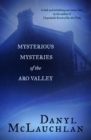 Image for Mysterious Mysteries of the Aro Valley