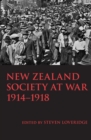 Image for New Zealand Society at War 1914-1918