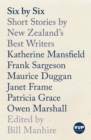 Image for Six by six  : short stories by New Zealand&#39;s best writers