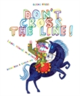 Image for Don&#39;t cross the line!