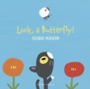 Image for Look, a butterfly!