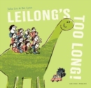 Image for Leilong&#39;s Too Long!