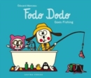 Image for Fodo Dodo Goes Fishing