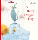 Image for A rainy dragon day