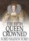 Image for Fifth Queen Crowned