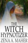 Image for The Witch Hypnotizer