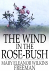 Image for Wind in the Rose-Bush: And Other Stories of the Supernatural