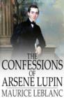 Image for The Confessions of Arsene Lupin