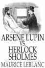 Image for Arsene Lupin vs. Herlock Sholmes