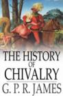 Image for The History of Chivalry