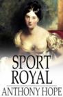 Image for Sport Royal: And Other Stories