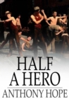 Image for Half a Hero: A Novel