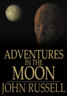 Image for Adventures in the Moon: And Other Worlds