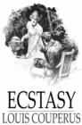 Image for Ecstasy: A Study of Happiness