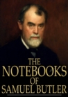 Image for The Notebooks of Samuel Butler