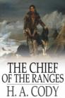 Image for The Chief of the Ranges: A Tale of the Yukon