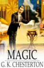Image for Magic: A Fantastic Comedy